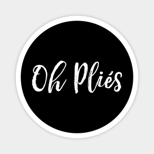 Funny Ballet Dancer Slogan Magnet